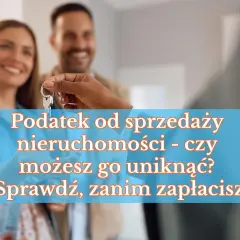 Para przekazuje klucze do nowego mieszkania. Tekst informuje o podatku od sprzedaży nieruchomości i pyta, czy można go uniknąć.