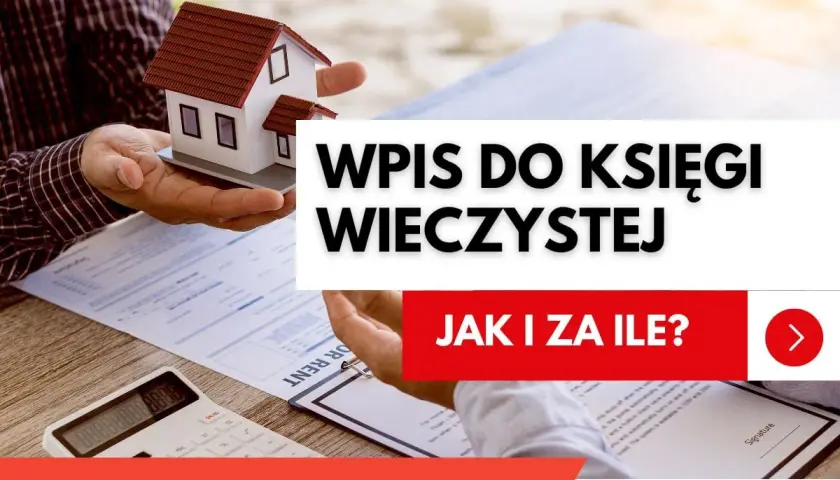 Czy wpis do księgi wieczystej jest obowiązkowy? Dowiaduj się, jak i za ile, trzymając w ręku model domu i dokumenty.